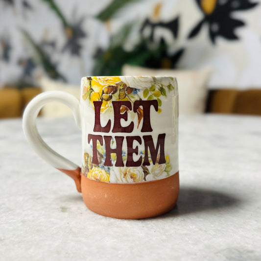 Let Them Mug