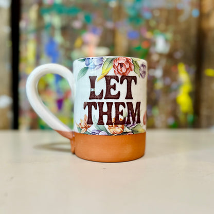 Let Them Mug