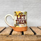 Let Them Mug